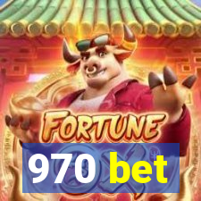 970 bet